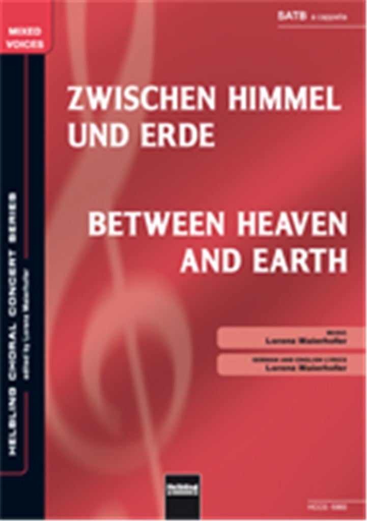 Between Heaven and Earth/Zwischen Himmel und Erde